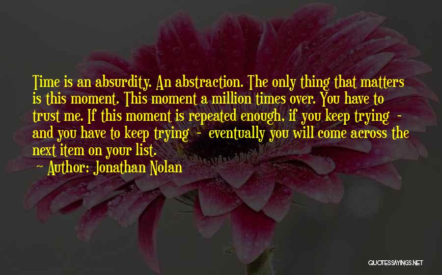 Jonathan Nolan Quotes 1546376
