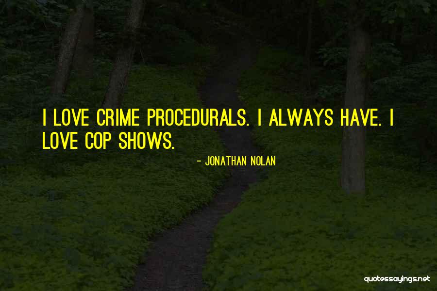 Jonathan Nolan Quotes 2127916 Jonathan Nolan Quotes 2127916