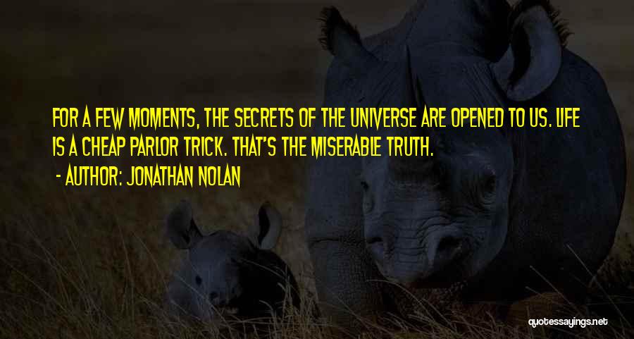 Jonathan Nolan Quotes 491674
