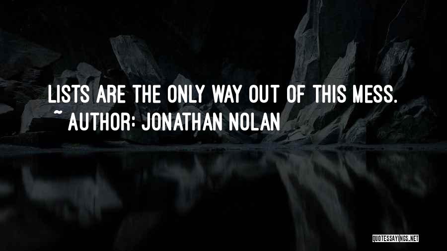 Jonathan Nolan Quotes 691773