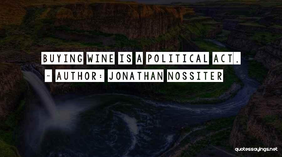 Jonathan Nossiter Quotes 1568376