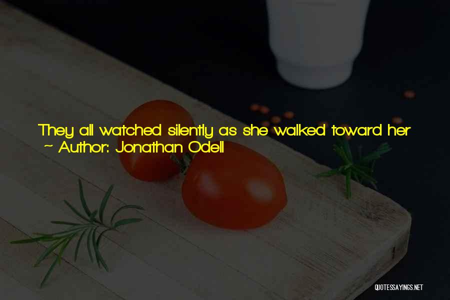 Jonathan Odell Quotes 1781421