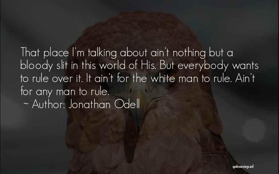 Jonathan Odell Quotes 1918746