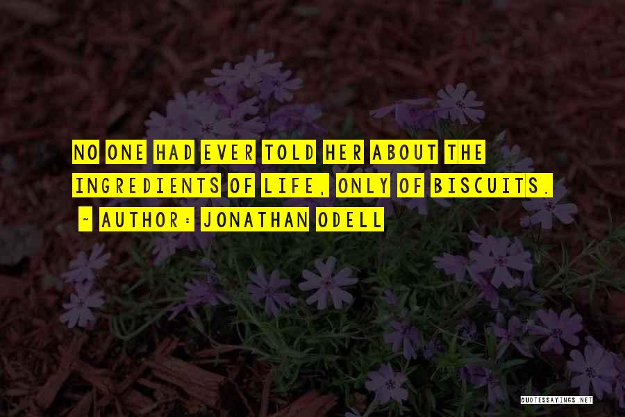 Jonathan Odell Quotes 2108199