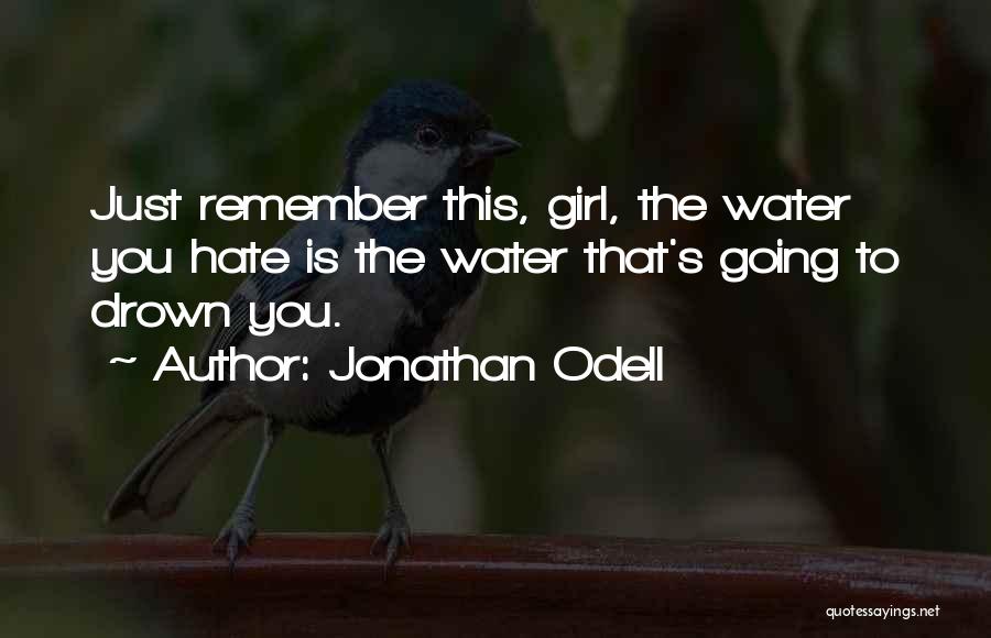 Jonathan Odell Quotes 2146050