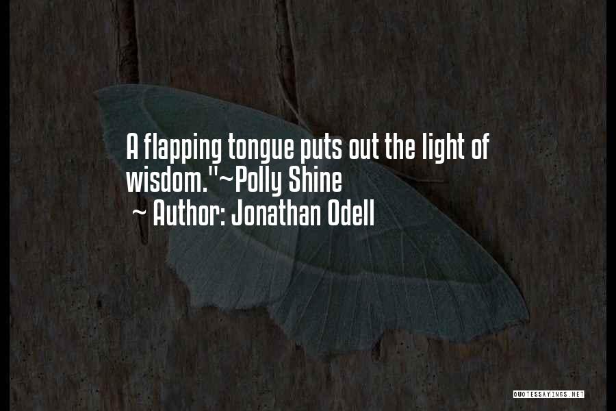 Jonathan Odell Quotes 480582