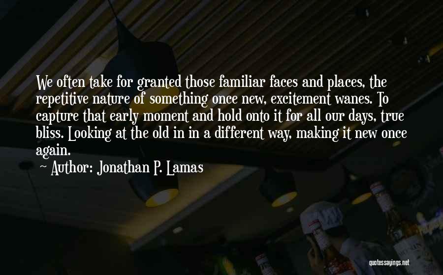 Jonathan P. Lamas Quotes 1467153