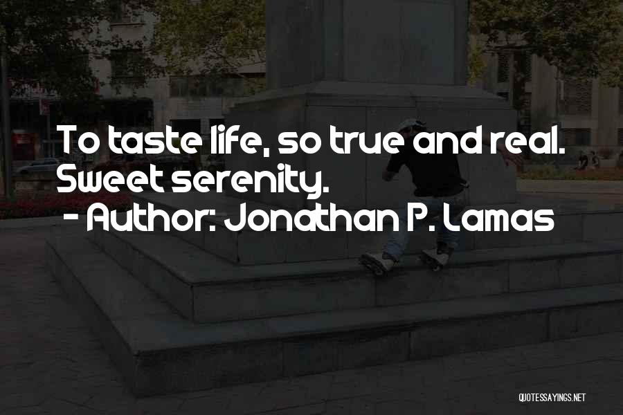 Jonathan P. Lamas Quotes 2081229