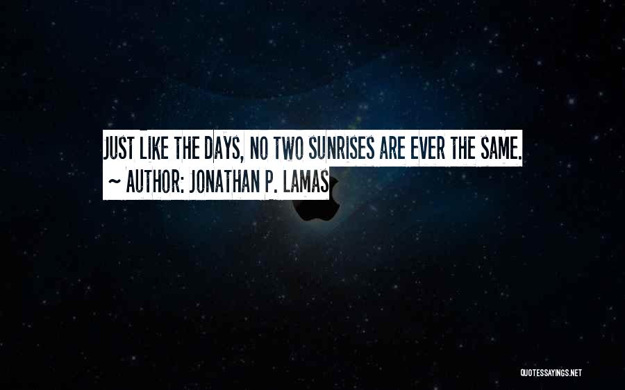 Jonathan P. Lamas Quotes 2163847