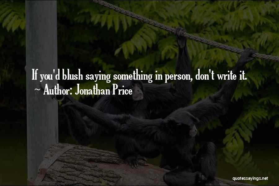 Jonathan Price Quotes 1213827