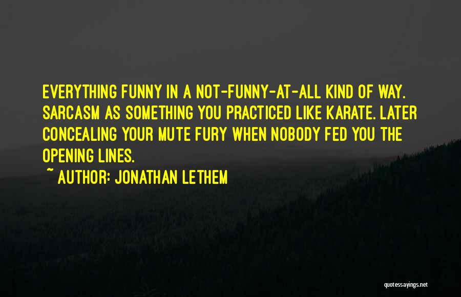 Jonathan Quotes By Jonathan Lethem