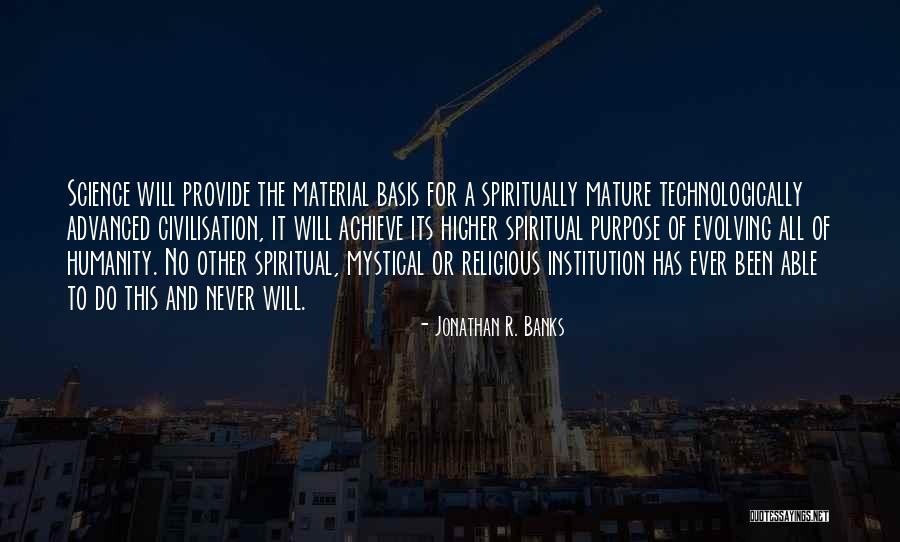 Jonathan R. Banks Quotes 1421616 Jonathan R. Banks Quotes 1421616