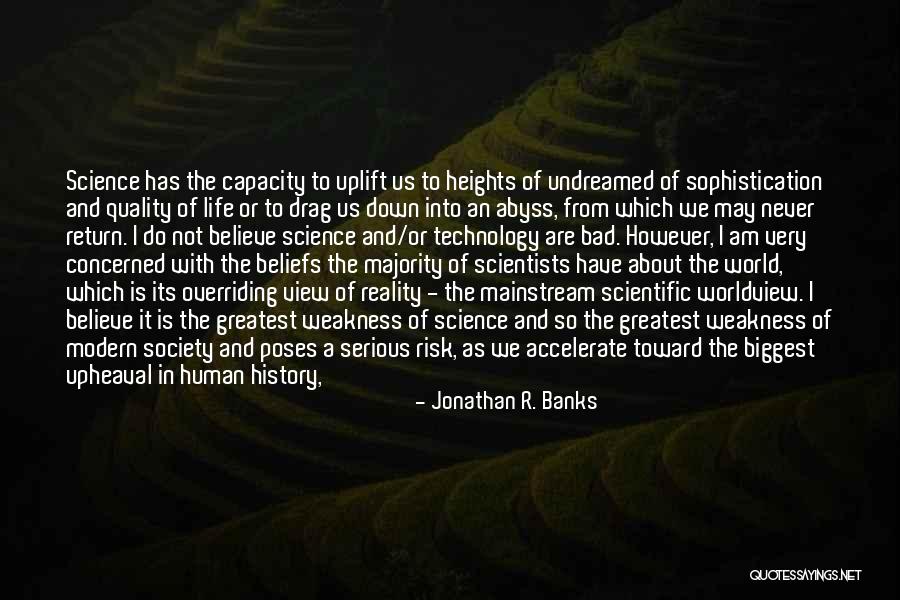 Jonathan R. Banks Quotes 2019334 Jonathan R. Banks Quotes 2019334