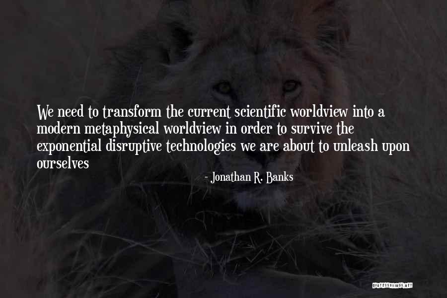 Jonathan R. Banks Quotes 2244412 Jonathan R. Banks Quotes 2244412