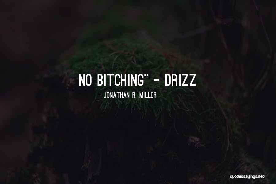 Jonathan R. Miller Quotes 108797 Jonathan R. Miller Quotes 108797