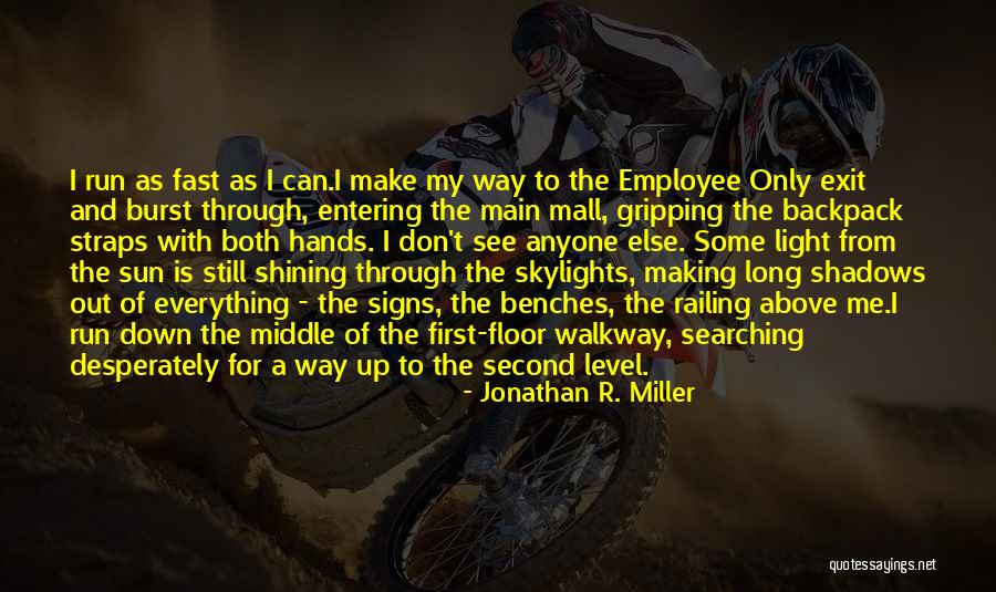 Jonathan R. Miller Quotes 1599322 Jonathan R. Miller Quotes 1599322
