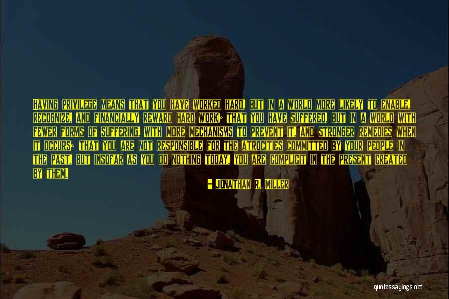Jonathan R. Miller Quotes 1669372 Jonathan R. Miller Quotes 1669372