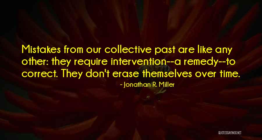 Jonathan R. Miller Quotes 1826328