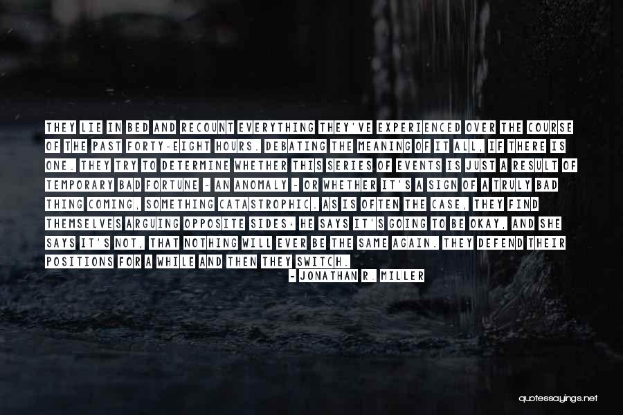 Jonathan R. Miller Quotes 2073209 Jonathan R. Miller Quotes 2073209