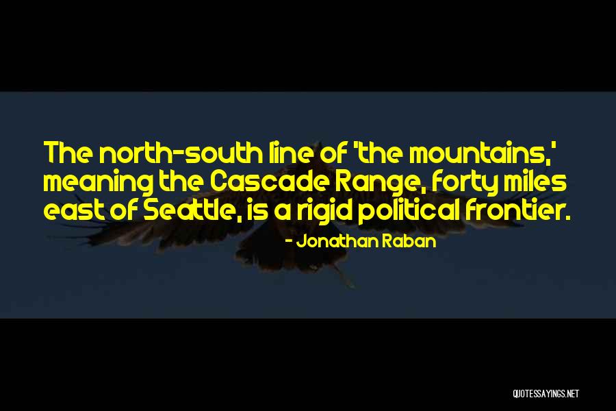 Jonathan Raban Quotes 1097051 Jonathan Raban Quotes 1097051