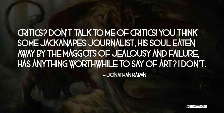 Jonathan Raban Quotes 1153286 Jonathan Raban Quotes 1153286