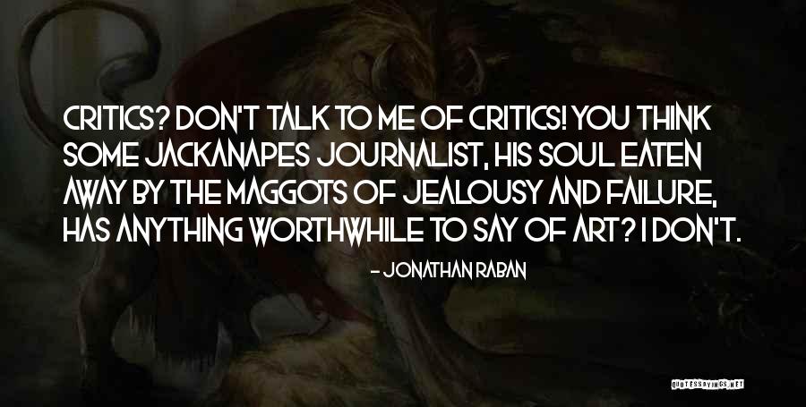 Jonathan Raban Quotes 1153286