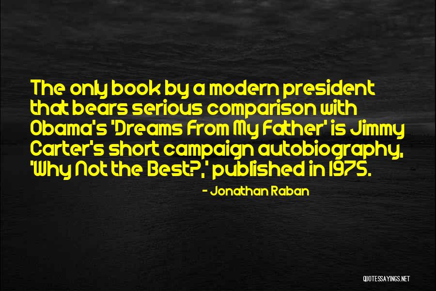 Jonathan Raban Quotes 233693 Jonathan Raban Quotes 233693