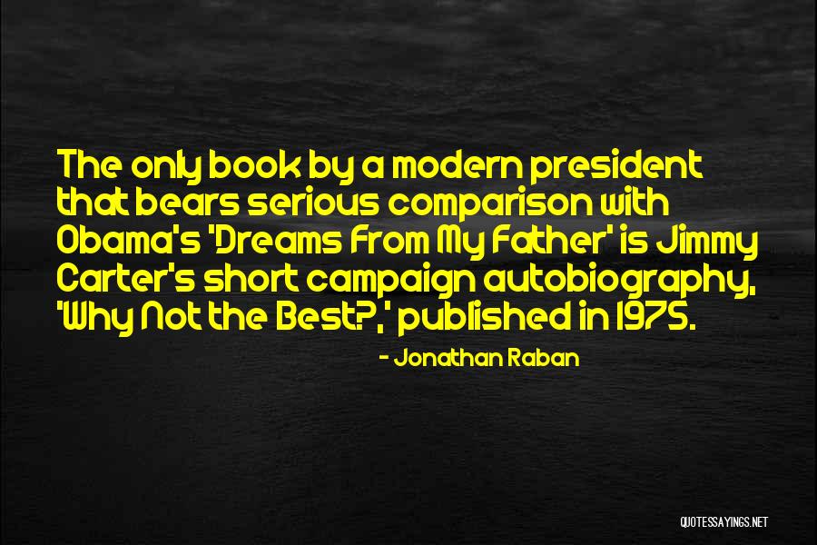 Jonathan Raban Quotes 233693