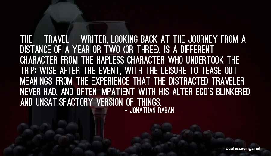 Jonathan Raban Quotes 358542 Jonathan Raban Quotes 358542