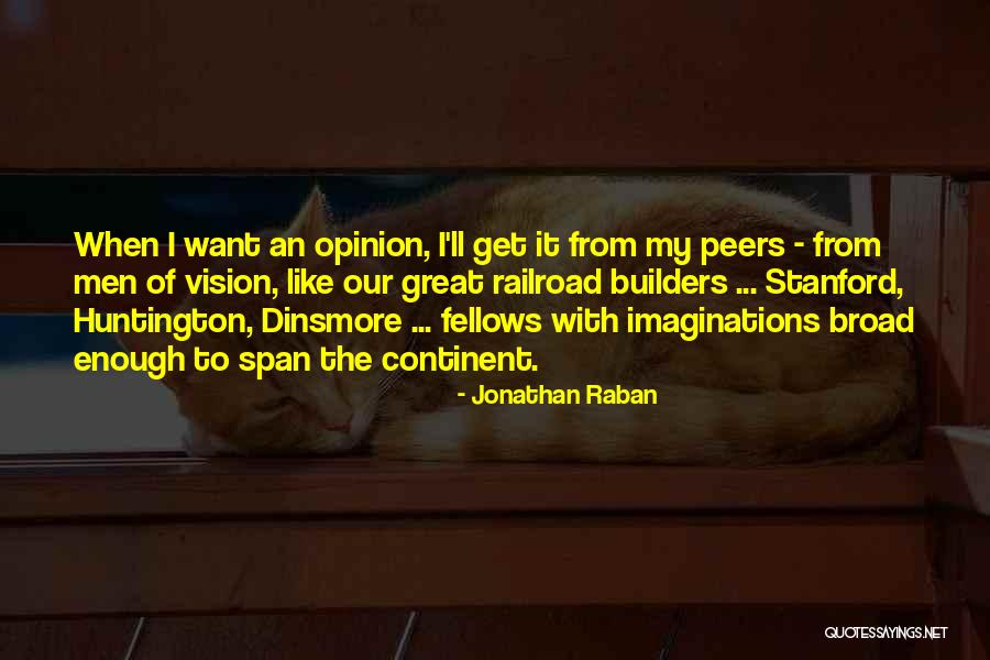 Jonathan Raban Quotes 749703