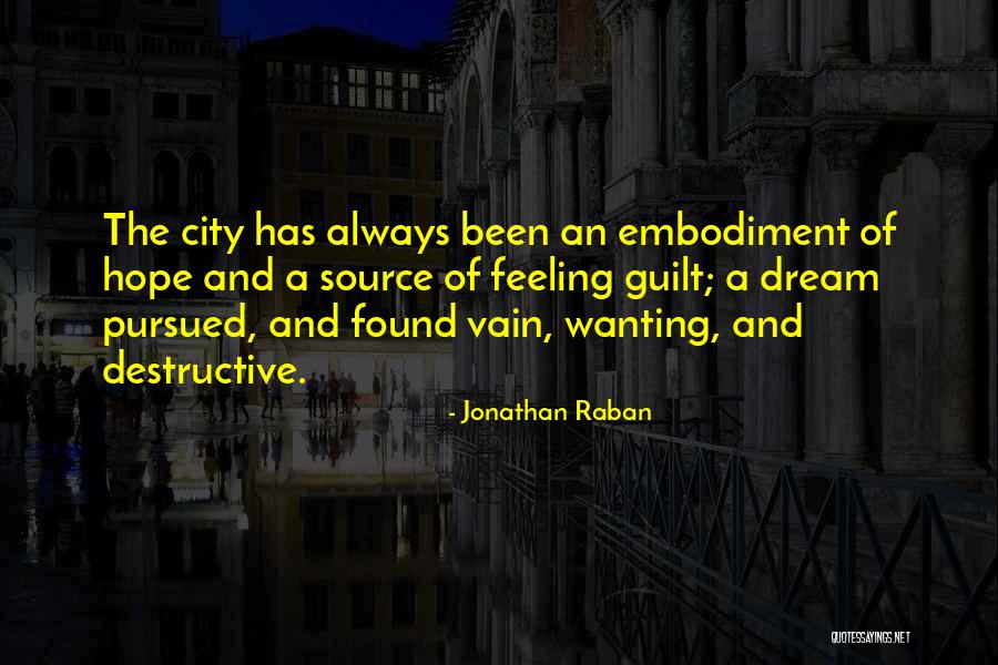 Jonathan Raban Quotes 794195 Jonathan Raban Quotes 794195