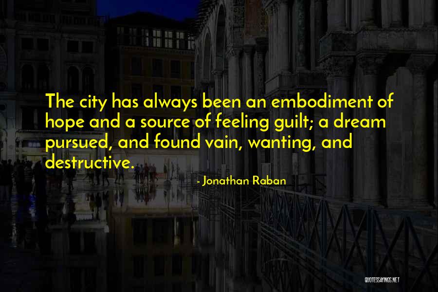 Jonathan Raban Quotes 794195