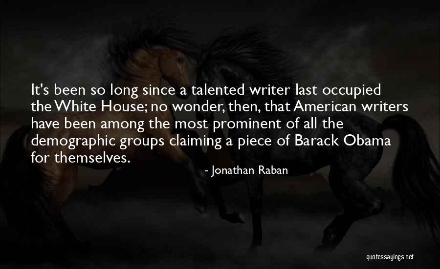 Jonathan Raban Quotes 799192