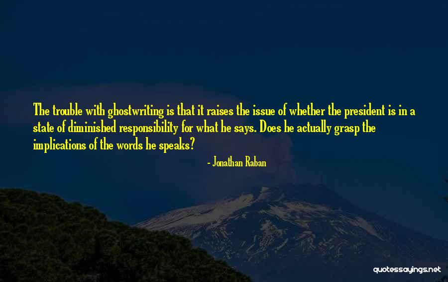 Jonathan Raban Quotes 959749