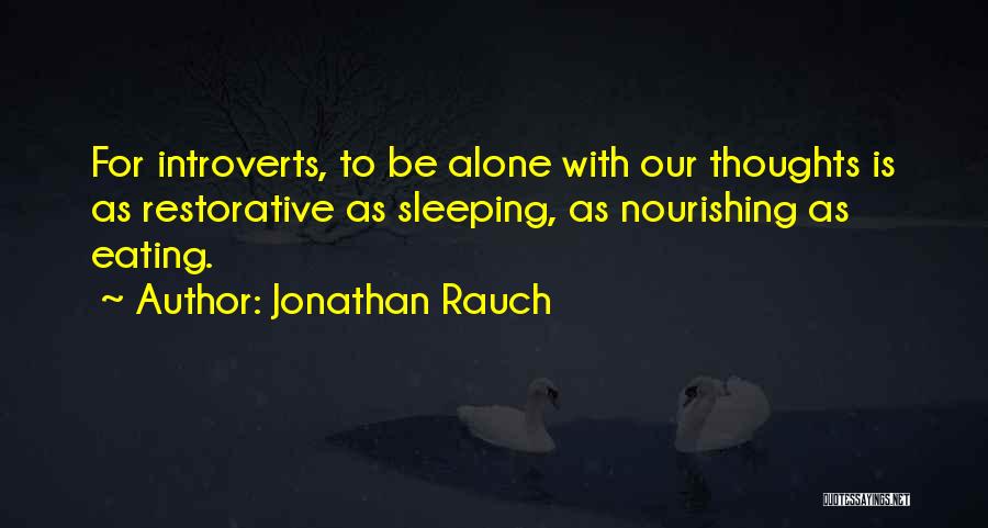 Jonathan Rauch Quotes 1891397