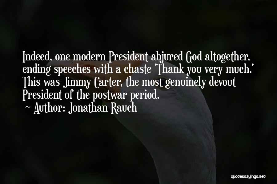 Jonathan Rauch Quotes 439920