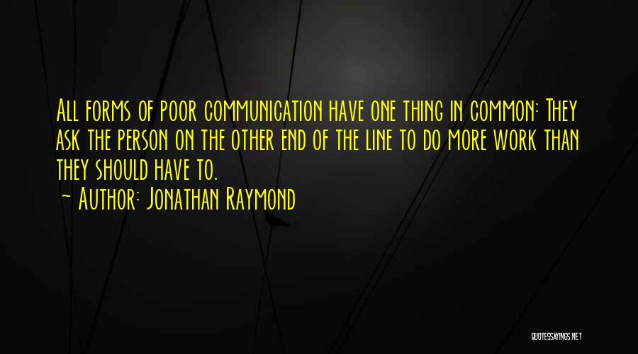 Jonathan Raymond Quotes 1226214