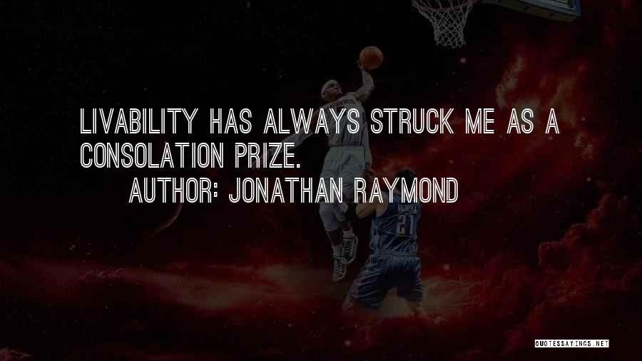 Jonathan Raymond Quotes 1346165