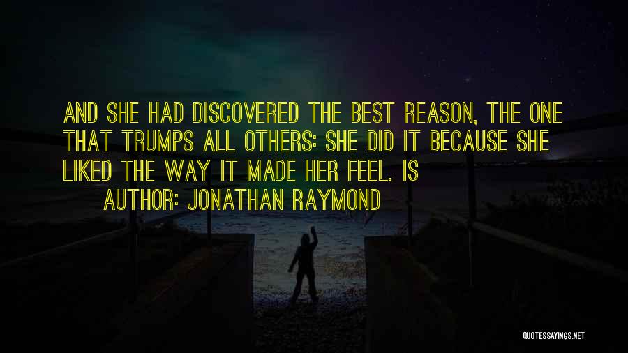 Jonathan Raymond Quotes 1570458