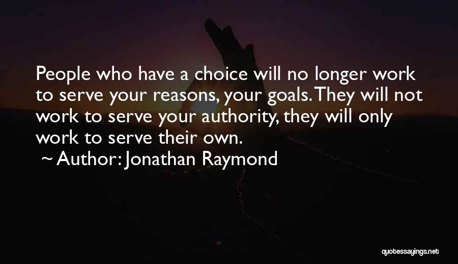 Jonathan Raymond Quotes 1714597