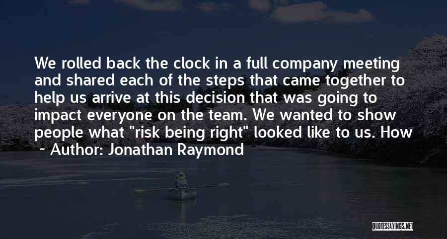 Jonathan Raymond Quotes 1770893