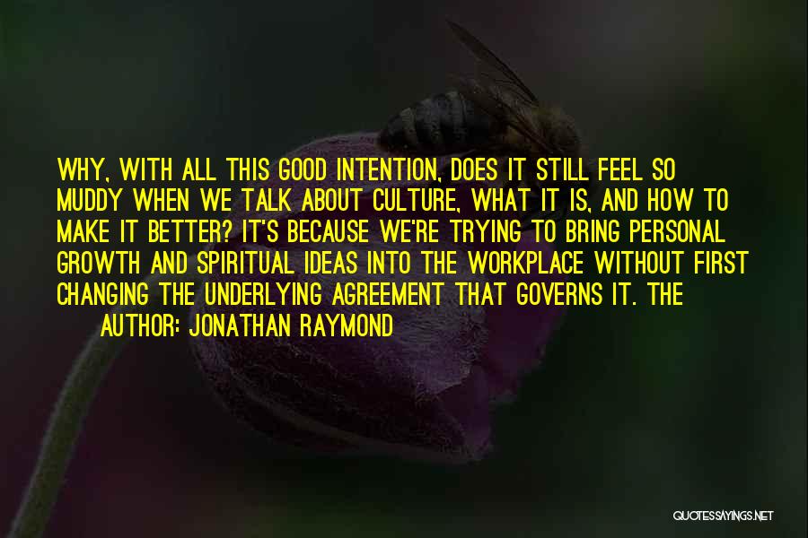 Jonathan Raymond Quotes 181602