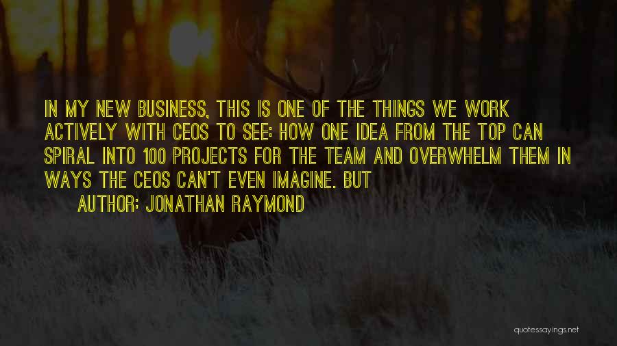 Jonathan Raymond Quotes 591138