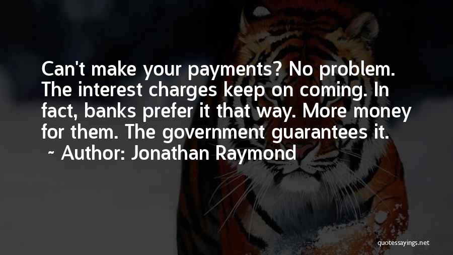 Jonathan Raymond Quotes 888145