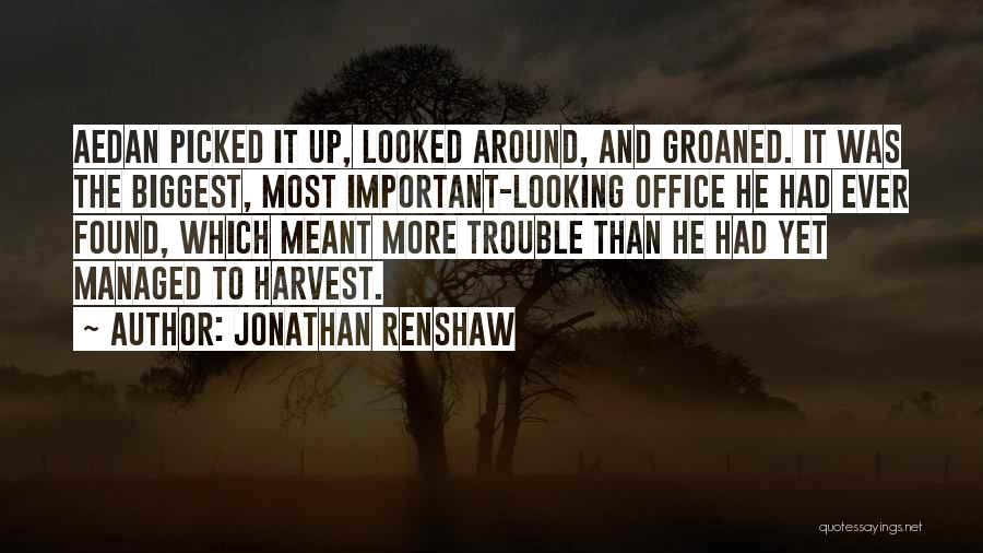 Jonathan Renshaw Quotes 1106009