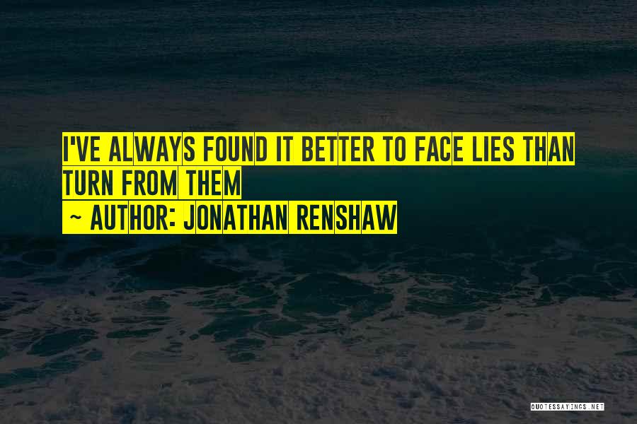 Jonathan Renshaw Quotes 1287156
