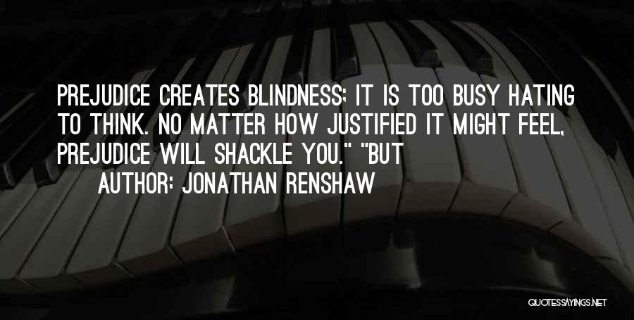 Jonathan Renshaw Quotes 207231