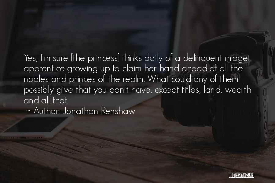 Jonathan Renshaw Quotes 699395