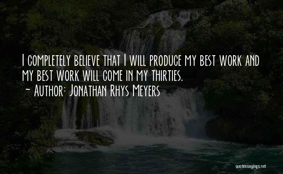 Jonathan Rhys Meyers Quotes 1595236