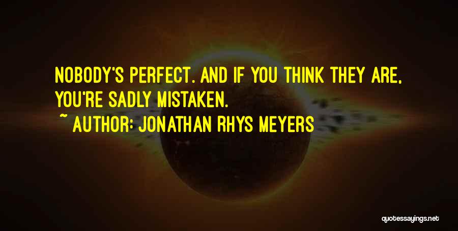 Jonathan Rhys Meyers Quotes 1717059